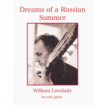 Scores - Dreams of a Russian Summer, W. Lovelady